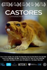 Beavers: Patagonia invaders 2015 on netflix