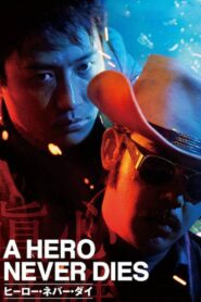 A Hero Never Dies 1998 on netflix