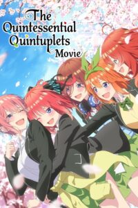 The Quintessential Quintuplets Movie 2022 on netflix