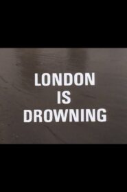 London Is Drowning 1981 on netflix