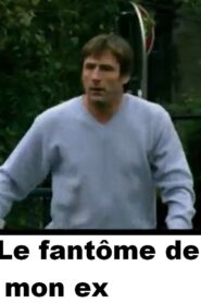 Le Fantôme de mon ex 2007 on netflix