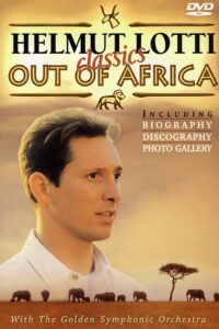 Helmut Lotti – Out Of Africa 2000 on netflix