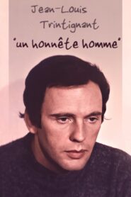 Jean-Louis Trintignant, “an honest man” 2009 on netflix