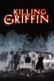 Killing Mr. Griffin 1997 on netflix