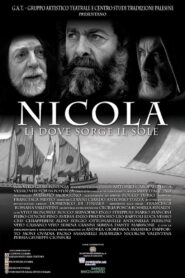 Nicola, lì dove sorge il sole 2006 on netflix