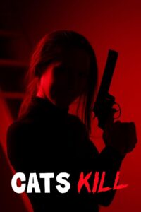 Cats Kill 2017 on netflix