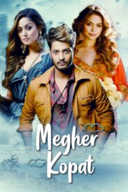 Megher Kopat (Love Under the Clouds) 2023 on netflix