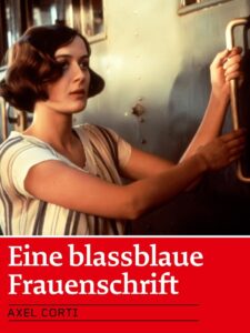 Eine blassblaue Frauenschrift 1984 on netflix