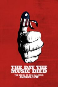 The Day the Music Died: The Story of Don McLean’s “American Pie” 2022 on netflix