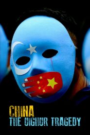 China: The Uighur Tragedy 2022 on netflix