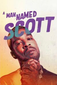 A Man Named Scott 2021 on netflix
