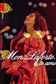 Mon Laferte, I Love You 2024 on netflix
