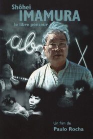 Shohei Imamura: The Free Thinker 1995 on netflix