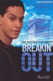 Breakin’ Out 2001 on netflix