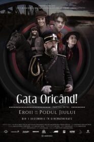 Gata Oricând!: partea întâi – Eroii de la podul Jiului 2022 on netflix