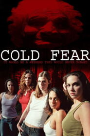 Cold Fear 2005 on netflix