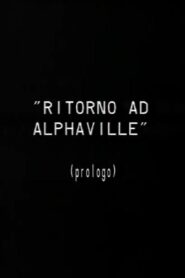 Prologo a Ritorno ad Alphaville 1986 on netflix