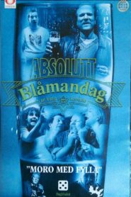 Absolutt Blåmandag 1999 on netflix