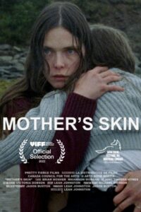Mother’s Skin 2022 on netflix