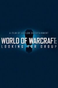 World of Warcraft: Looking For Group 2014 on netflix