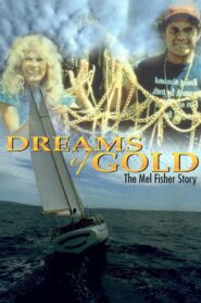 Dreams of Gold: The Mel Fisher Story 1986 on netflix