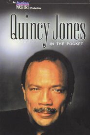 Quincy Jones: In the Pocket 2001 on netflix