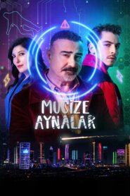 Mucize Aynalar 2024 on netflix