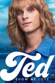 Ted: Show Me Love 2018 on netflix