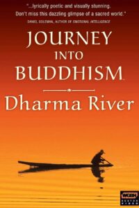 Journey Into Buddhism: Dharma River 2003 on netflix