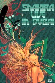 Shakira – Live in Dubai 2007 on netflix