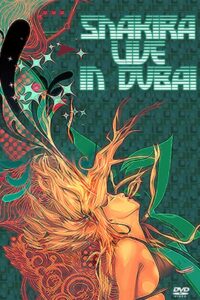 Shakira – Live in Dubai 2007 on netflix