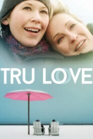Tru Love 2013 on netflix