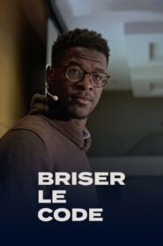 Briser le code 2020 on netflix