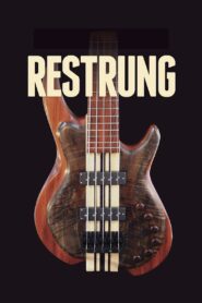 Restrung 2014 on netflix