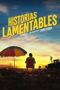 Historias lamentables 2021 on netflix