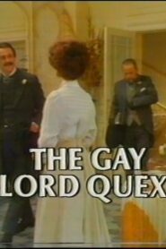 The Gay Lord Quex 1983 on netflix