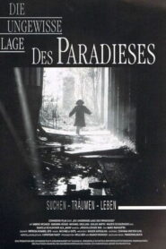 Die ungewisse Lage des Paradieses 1992 on netflix