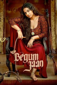 Begum Jaan 2017 on netflix