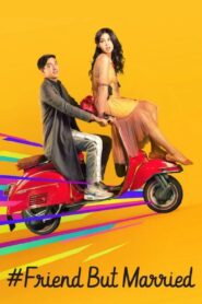 #FriendButMarried 2018 on netflix