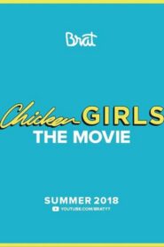 Chicken Girls: The Movie 2018 on netflix
