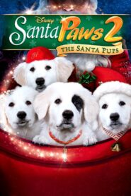 Santa Paws 2: The Santa Pups 2012 on netflix