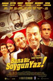 Bana Bir Soygun Yaz 2012 on netflix