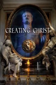 Creating Christ 2022 on netflix
