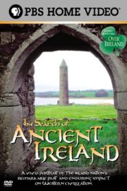 In Search of Ancient Ireland 2002 on netflix
