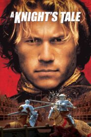 A Knight’s Tale 2001 on netflix