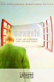 Genesis | Live in London: The Lyceum Tapes May 6, 1980 1980 on netflix