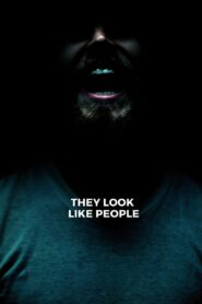They Look Like People 2016 on netflix