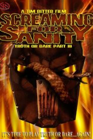 Screaming for Sanity: Truth or Dare 3 1998 on netflix