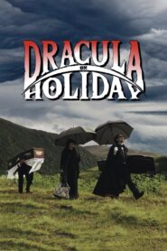 Dracula on Holiday 2021 on netflix