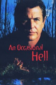 An Occasional Hell 1996 on netflix